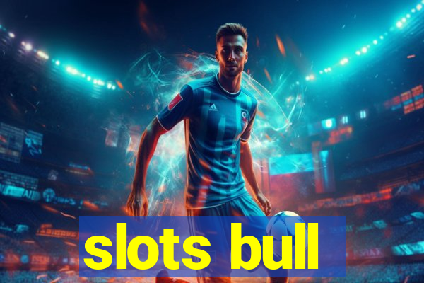 slots bull